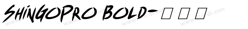 ShinGoPro Bold字体转换